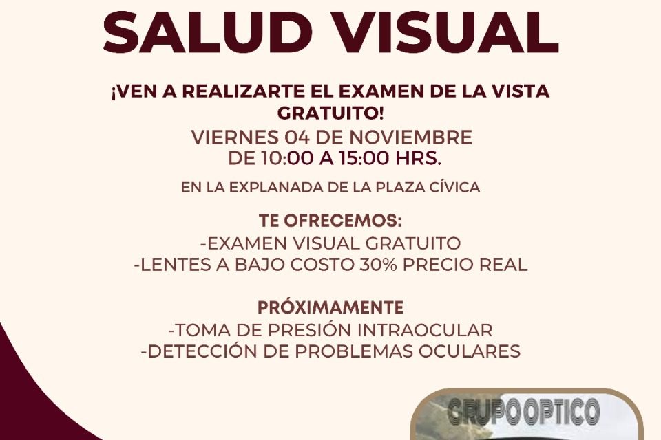 Este viernes 4 de noviembre continúa la “Jornada de Salud Visual” y lentes a muy bajo costo en la Plaza Cívica