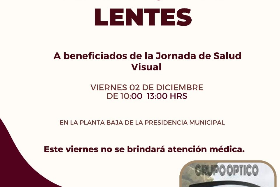 Viernes 2 de diciembre segunda entrega de lentes en la Jornada de Salud Visual