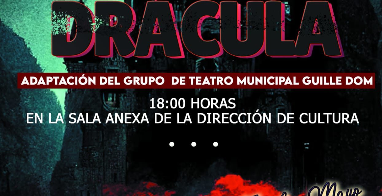 Este viernes 26 y sábado 27 de mayo se presenta la obra de teatro “Drácula El Musical”, en Sala Anexa de Cultura