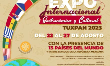 Se realizará la “Expo Internacional Gastronómica y Cultural Tuxpan 2023”, del 22 al 27 de agosto