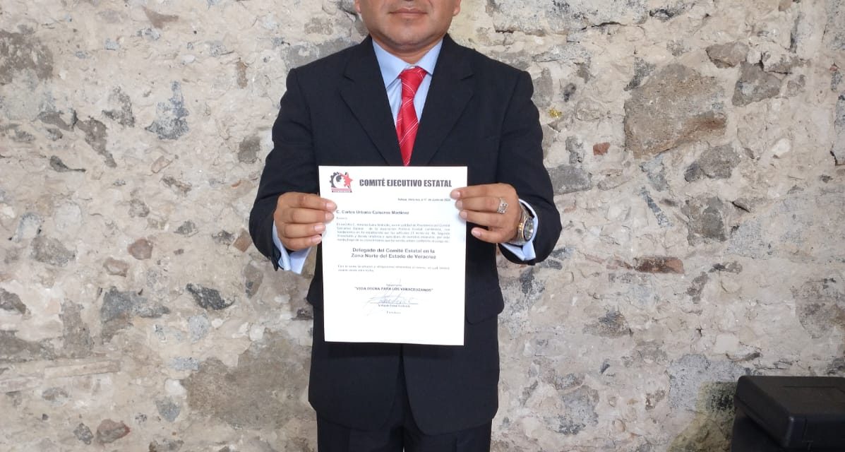 ING Carlos Urbano Caiseros Martínez recibe nombramiento como presidente de la delegación distrital Cardenista en Tuxpan Veracruz