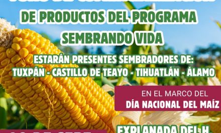Foro de Comercialización de Productos del programa “Sembrando Vida”, en la plaza cívica de Tuxpan, el próximo domingo