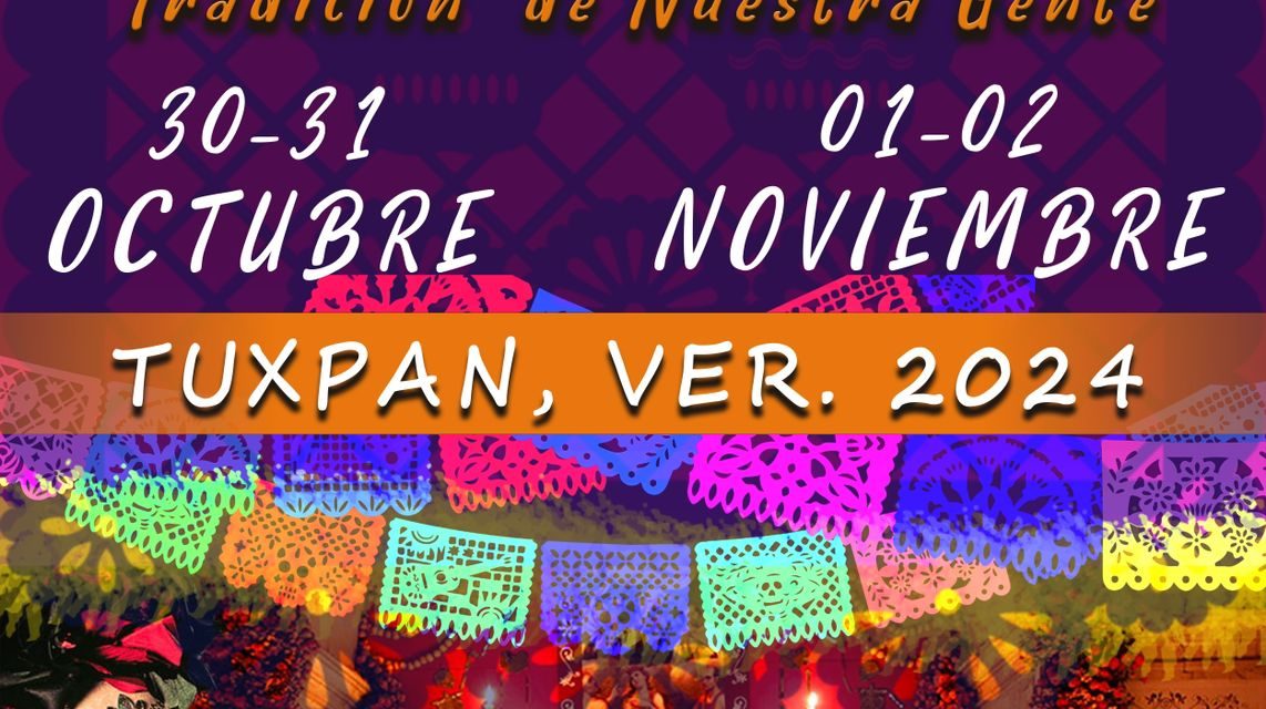 Tuxpan realizará el Festival Día de Muertos “Tradición de Nuestra Gente”, del 30 de octubre al 2 de noviembre