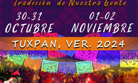 Tuxpan realizará el Festival Día de Muertos “Tradición de Nuestra Gente”, del 30 de octubre al 2 de noviembre