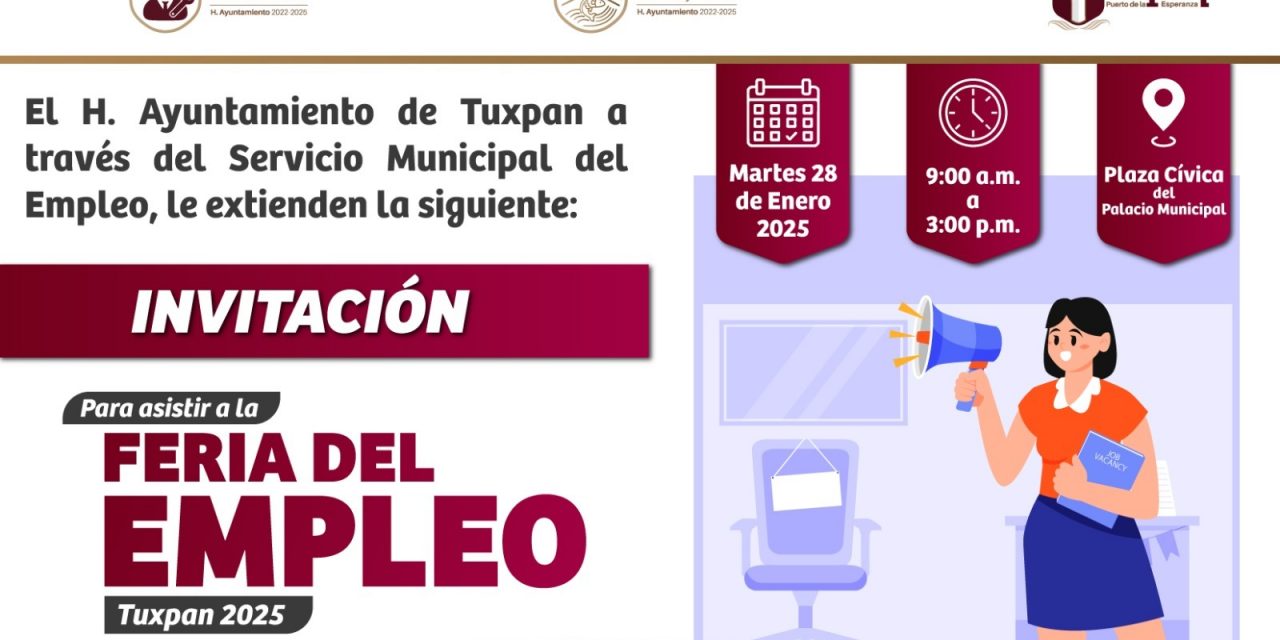 El martes 28 de enero se realizará la Feria del Empleo Tuxpan 2025