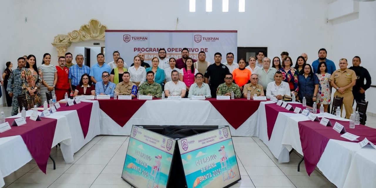Presentan en Tuxpan el Programa Operativo de Semana Santa 2026