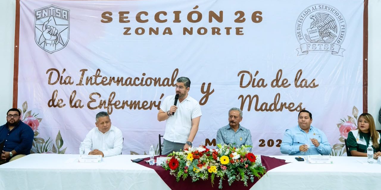 Daniel Cortina presente en festejo de las y los enfermeros de la Sección 26 Zona Norte del SNTSA